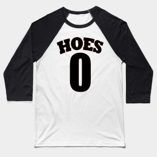 Zero Hoes Baseball T-Shirt